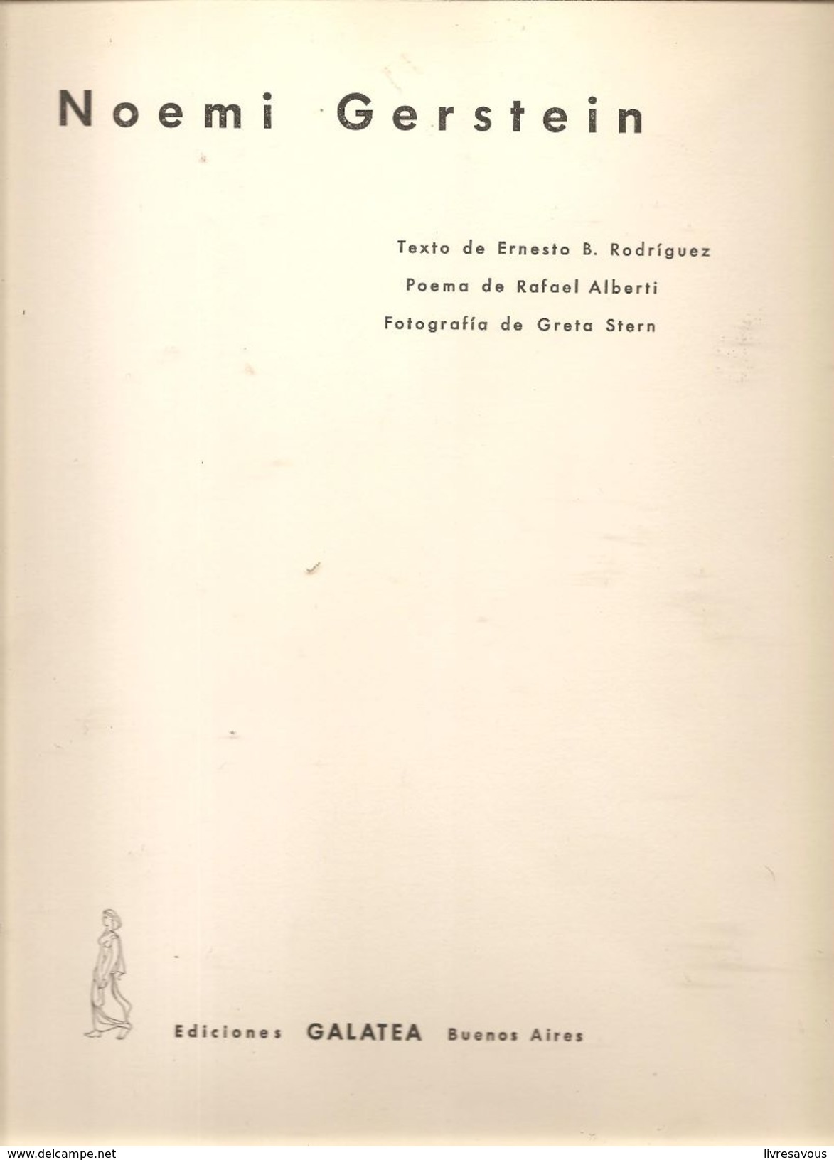 Noemi GERSTEIN Ediciones GALATEA Buenos Aires Ejemplar N°85 Sur 185 De 1955 - Culture