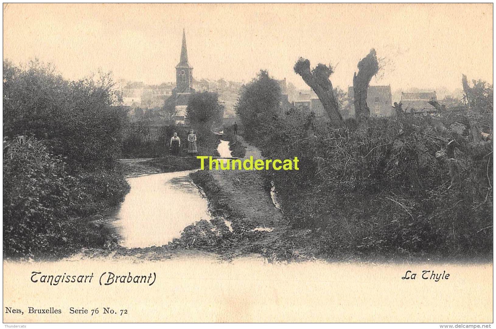 CPA  TANGISSART BRABANT LA THYLE NELS SERIE 76 NO 72 - Court-Saint-Etienne