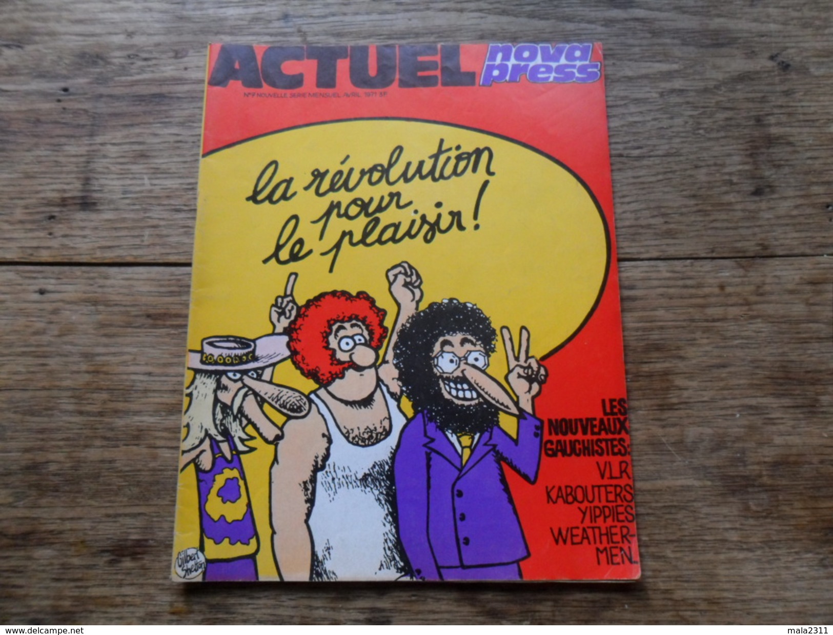 ANCIENNE REVUE UNDERGROUND / ACTUEL   N° 7 / NVLE SERIE  /  AVRIL. 1971 - Autre Magazines