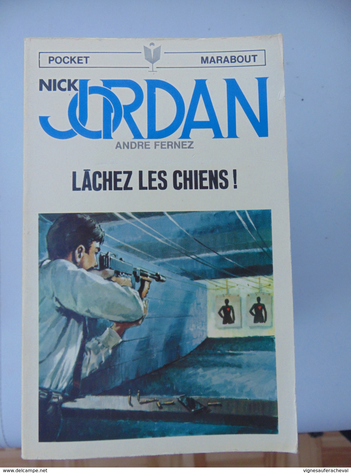 Pocket Marabout No 12- Nick Jordan: Lachez Les Chiens! - Marabout Junior