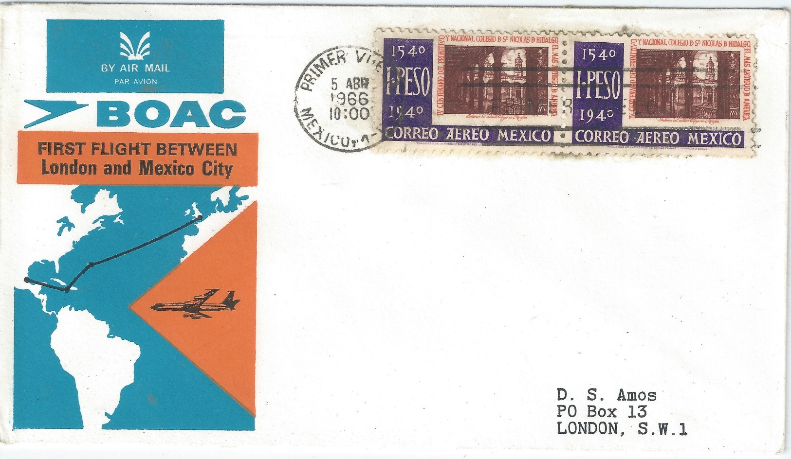 BOAC First Flight Between London And Mexico City - 2 X Mexico Stamps Postmarked 5 April 1966 - Mexico