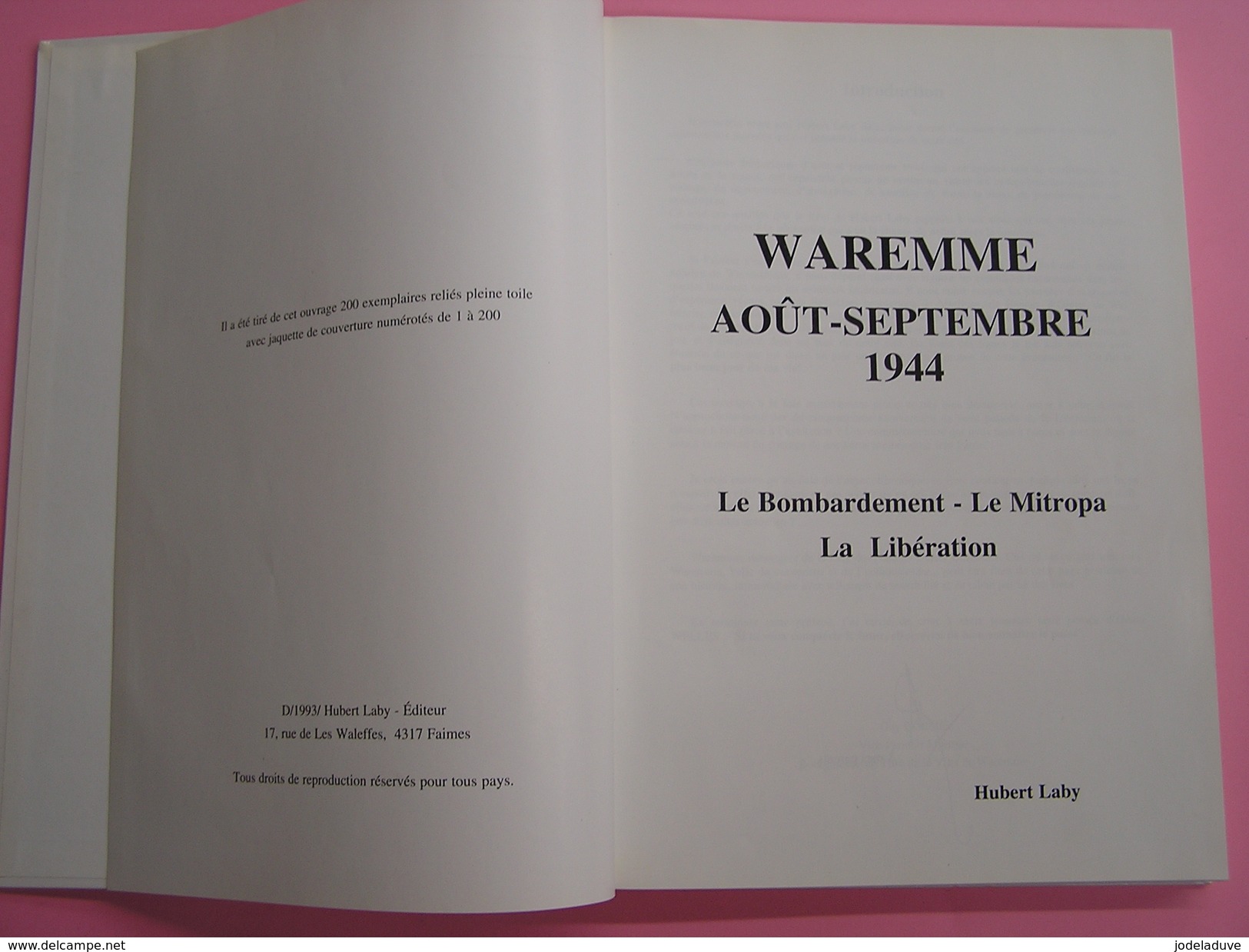 WAREMME AOUT SEPTEMBRE 1944 Régionalisme Guerre 40 45 Résistance Sabotage Mitropa Raid Aviation Bombardement Otarie A S - Guerre 1939-45