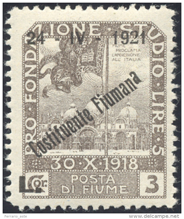 FIUME 1921 - 3 Lire Costituente Fiumana, Seconda "a" Spostata In Alto (173nc), Gomma Originale, Perf... - Autres & Non Classés
