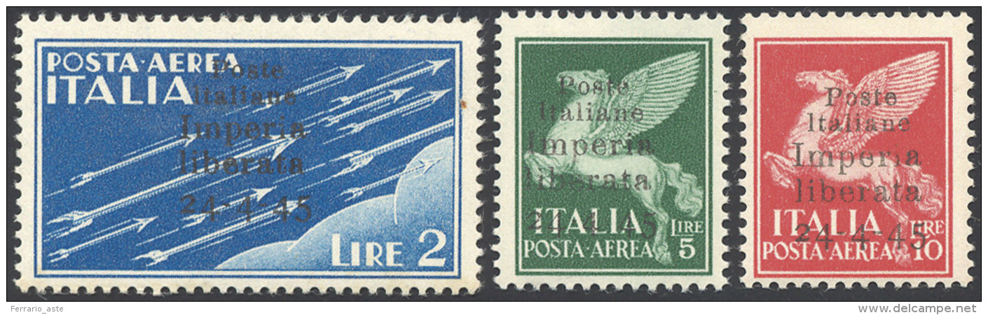 IMPERIA POSTA AEREA 1945 - 2 Lire, 5 Lire E 10 Lire Soprastampati (16/18), Gomma Originale Integra, ... - Comité De Libération Nationale (CLN)