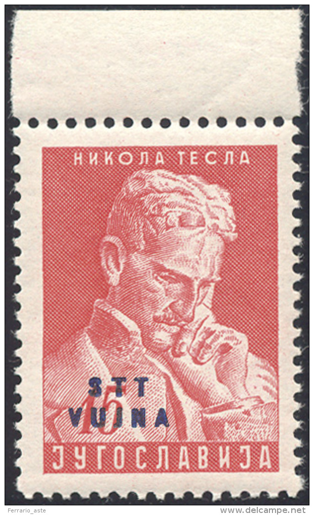 1953 - 15 D. Tesla (72), Soprastampa Fortemente Spostata A Sinistra, Gomma Originale Integra, Perfet... - Autres & Non Classés