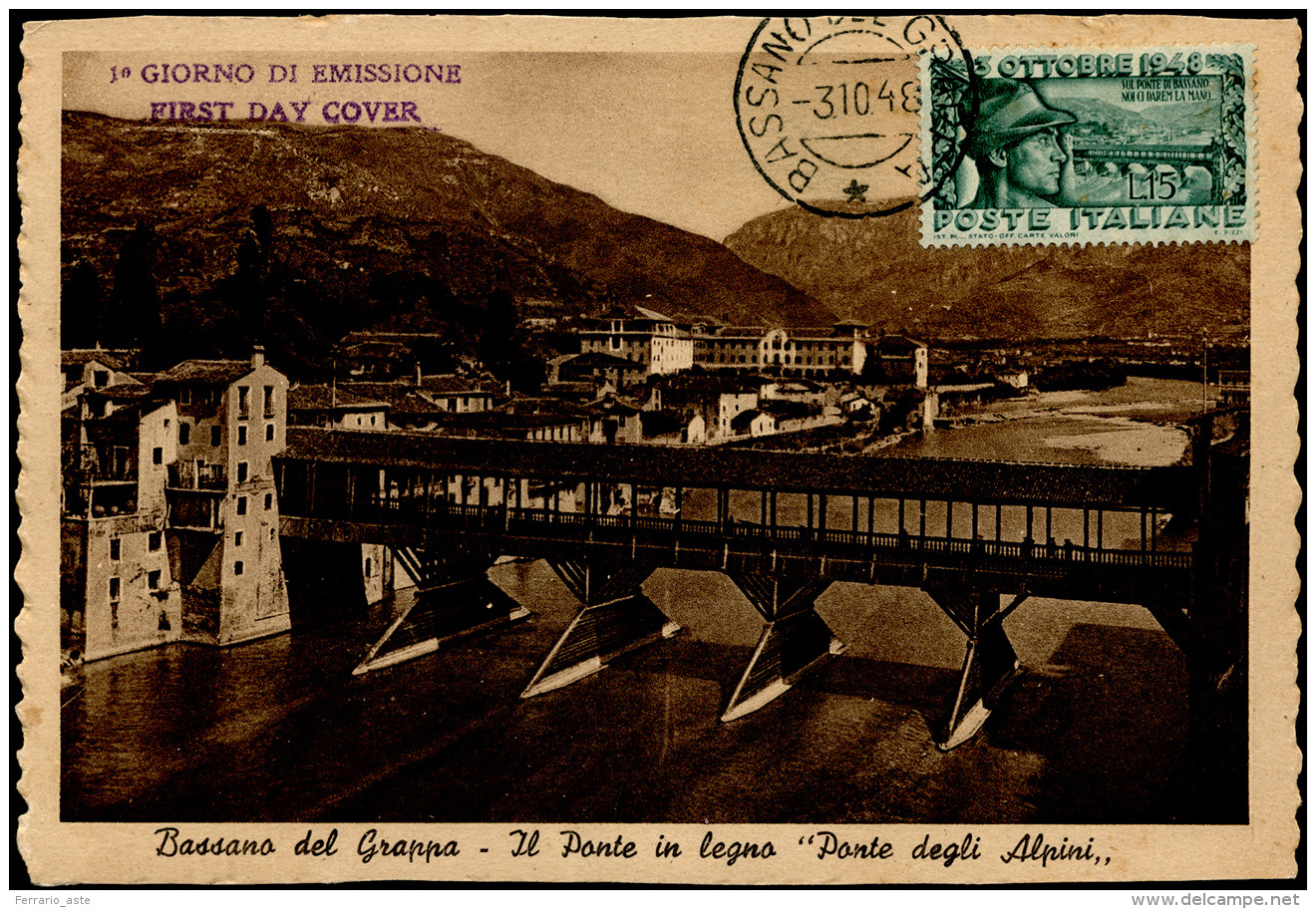 1948 - 15 Lire Bassano (592), Perfetto, Usato Su Cartolina Maximum A Bassano 3/10/1948, Primo Giorno... - Autres & Non Classés