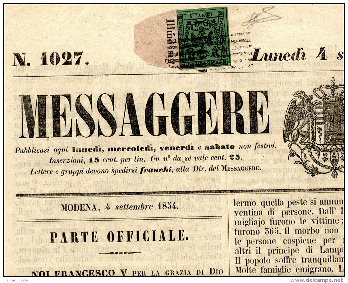 1854 - 5 Cent. Verde, I Emissione (1), Perfetto, Isolato Su Giornale "Messaggere Di Modena" Del 4/9/... - Modena