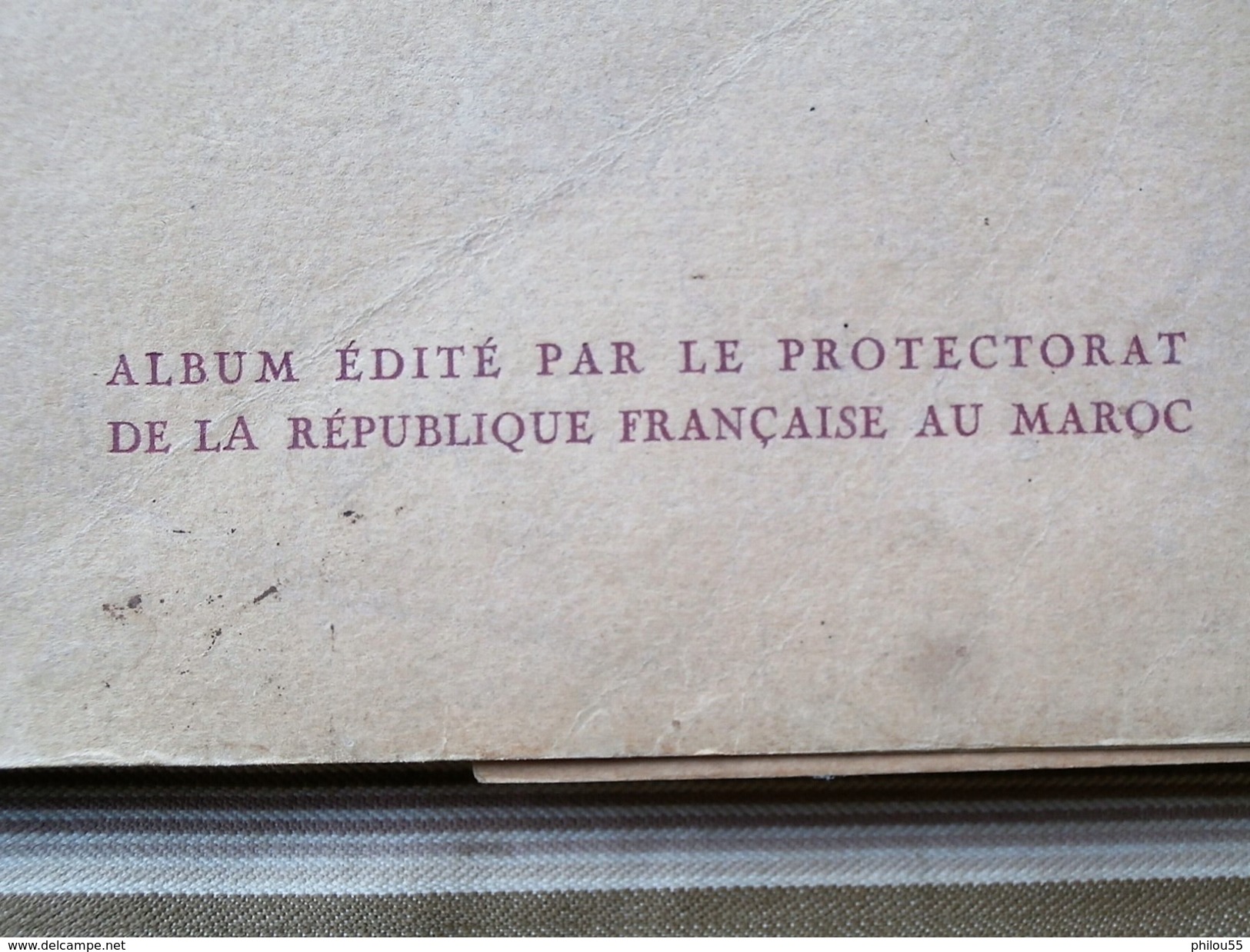 LE MAROC Album Edite Par Le PROTECTORAT DE LA REPUBLIQUE FRANCAISE AU MAROC - Non Classés