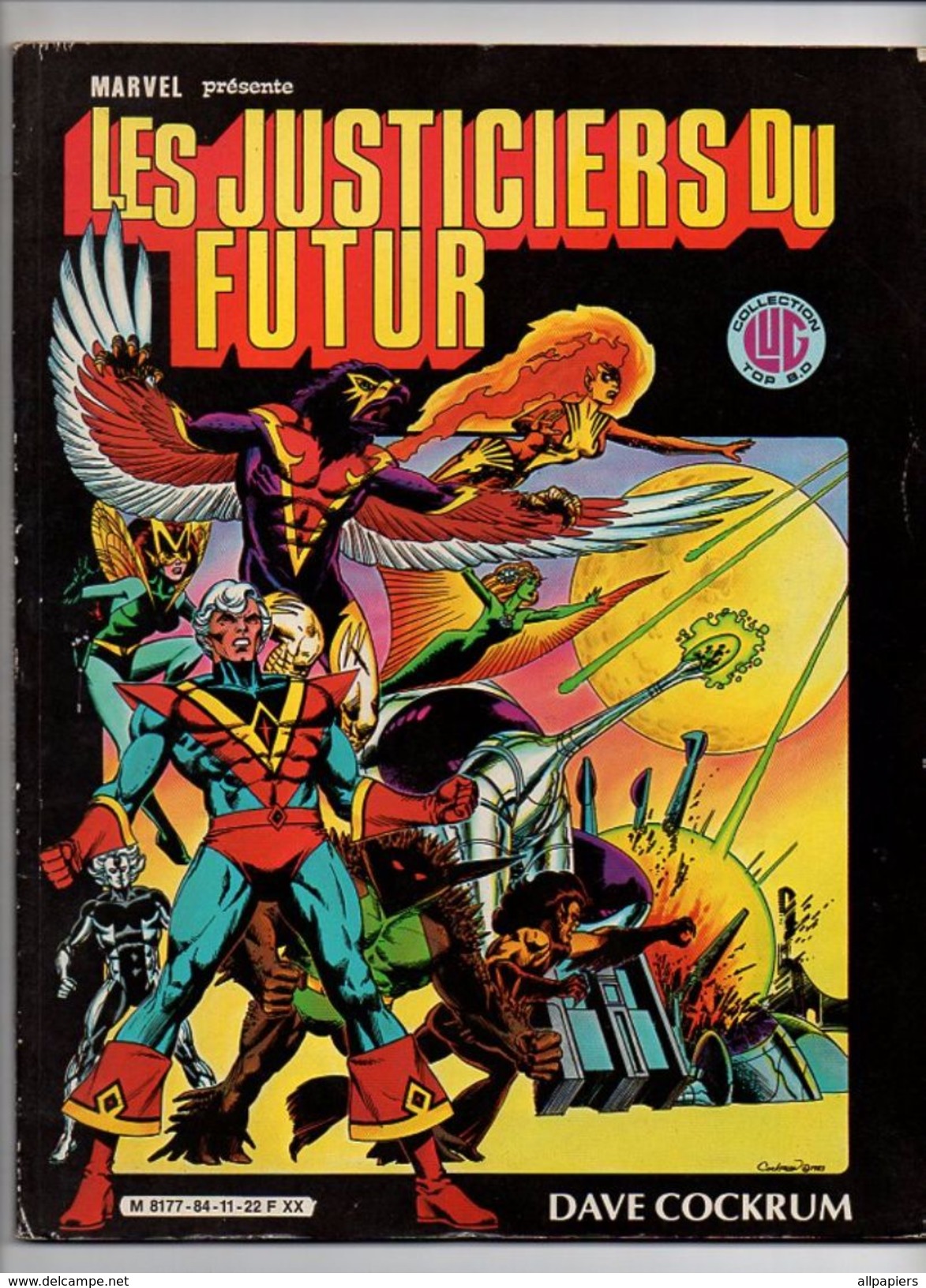 Les Justiciers Du Futur N°11 Par Dave Cockrum De 1984 - Lug & Semic