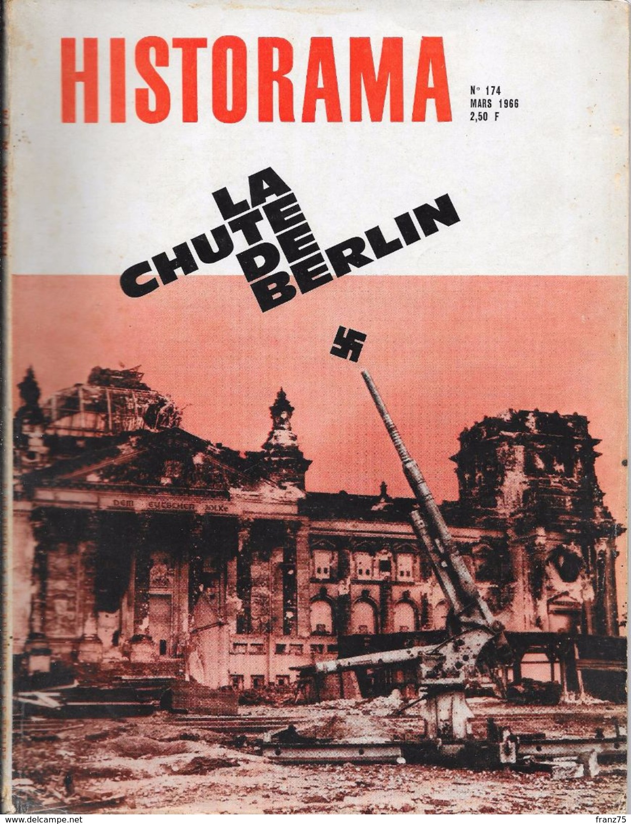 La Chute De BERLIN En 1945-HISTORAMA N°174-1966--BE - Histoire