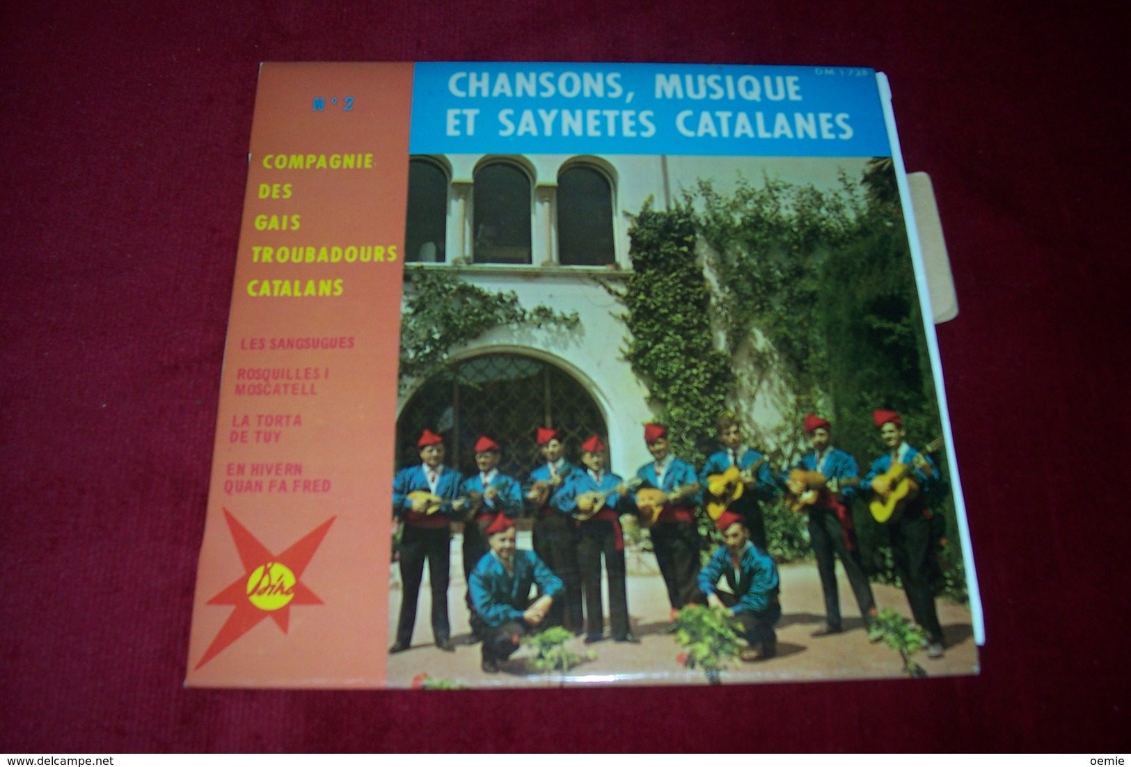 FOLKLORE CATALAN  ° CHANSONS MUSIQUE ET SAYNETES  CATALANES  4 TITRES PAR LA COMPAGNIE DES GAIS TROUBADOURS CATALANS - Colecciones Completas