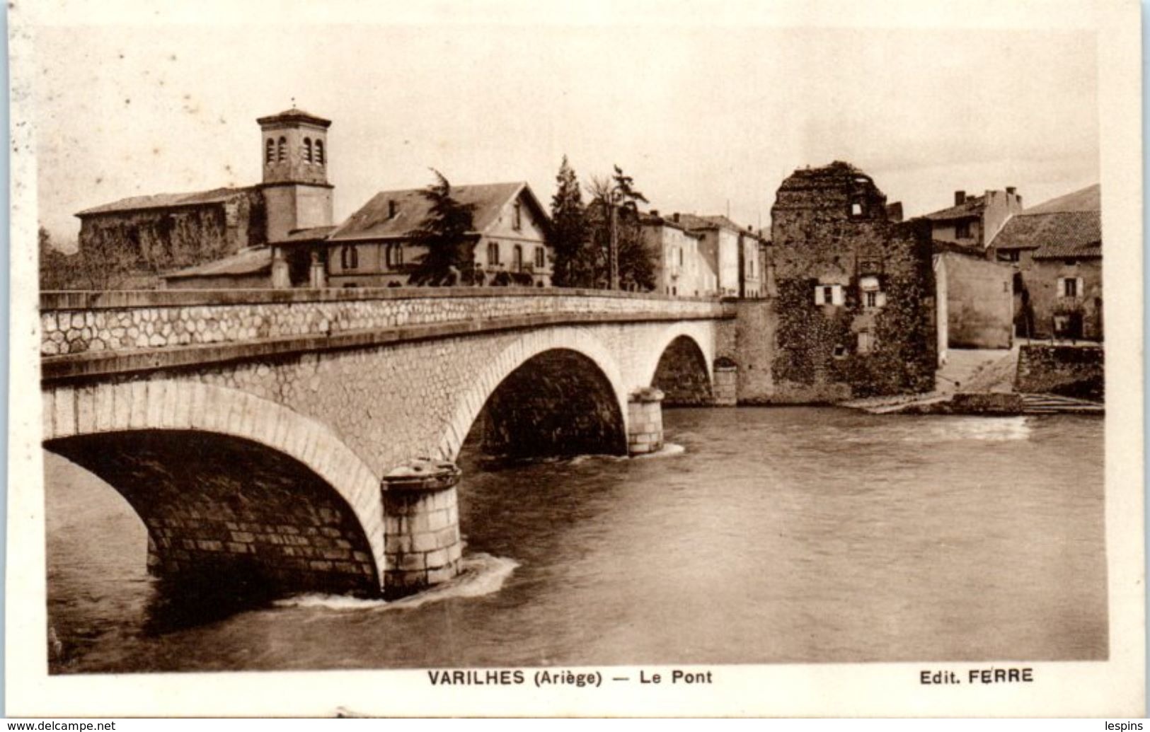 09 - VARILHES -- Le Pont - Varilhes