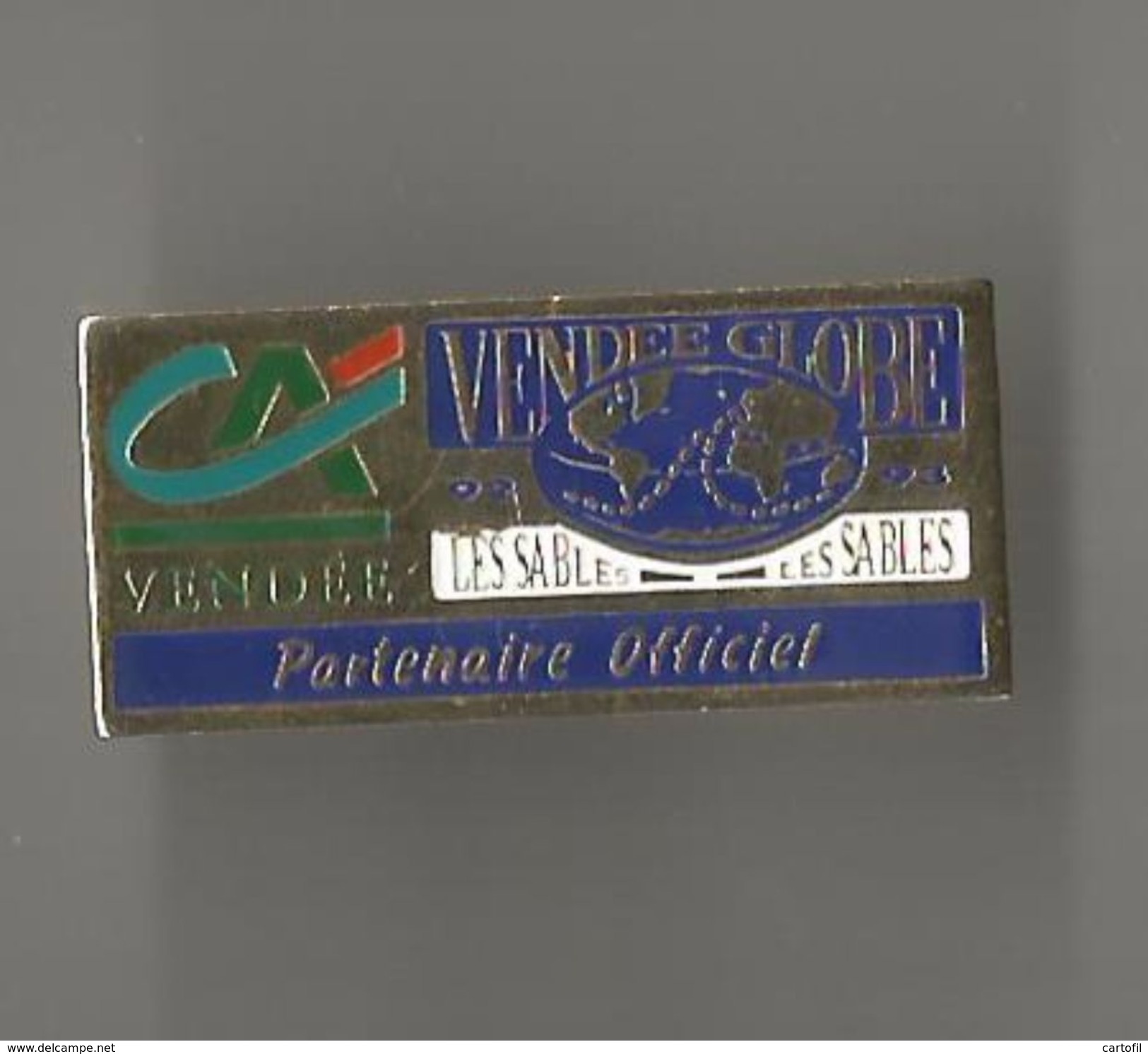 Pin´s Vendée Globe 92 93 CA Partenaire Officiel - Vela