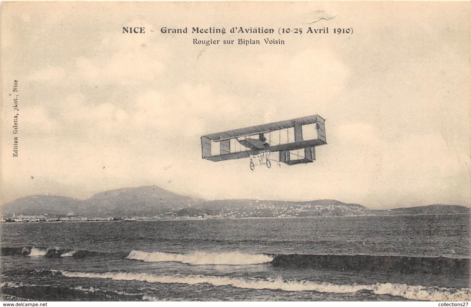 06-NICE- GRAND MEETING D'AVIATION, 10-25 AVRIEL 1910 - ROUGIER SUR BIPLAN VOISIN - Marchés, Fêtes