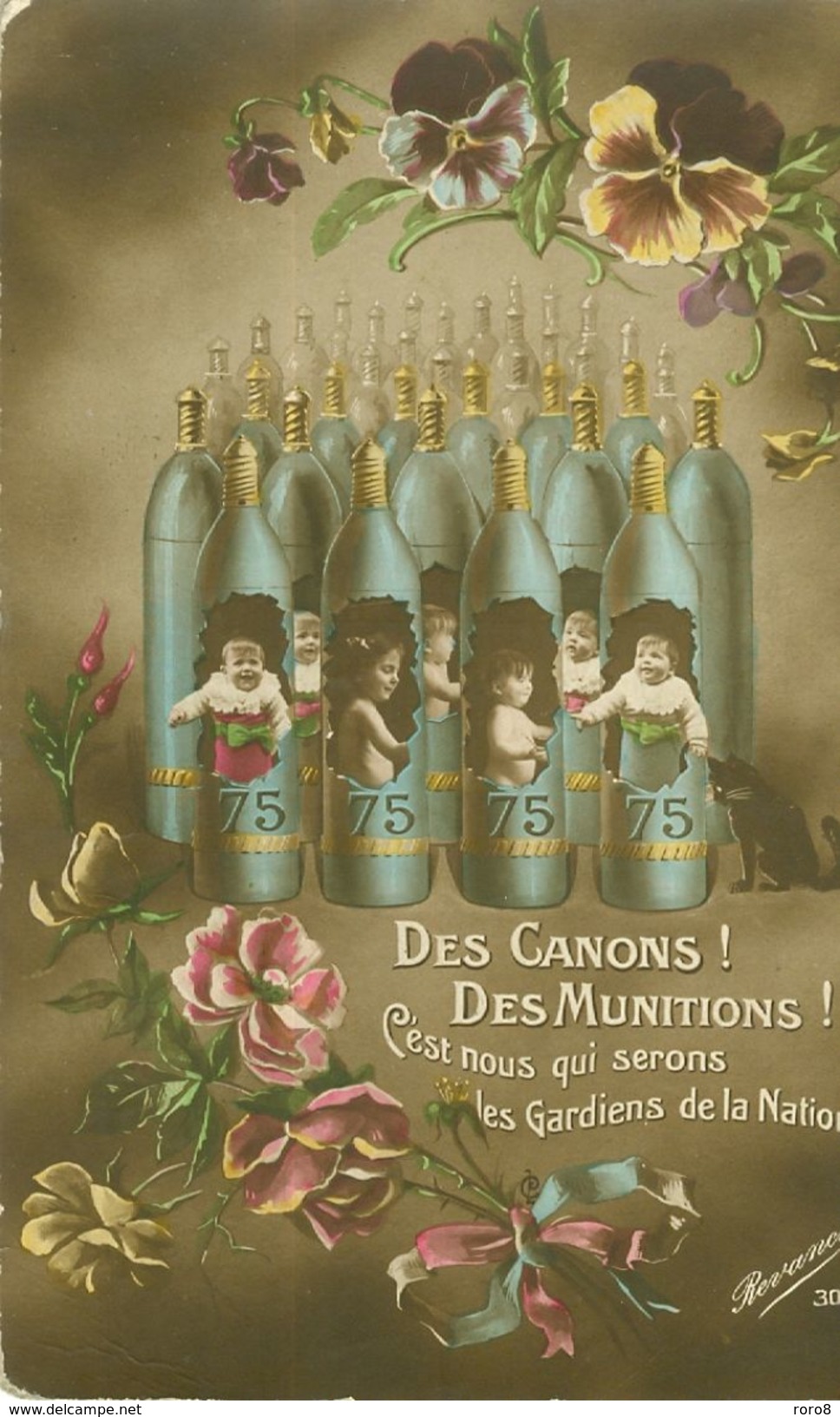 BEBES - BEBES DANS DES OBUS DE 75 " DES CANONS ! DES MUNITIONS ! C'EST NOUS QUI SERONS LES GARDIENS DE LA NATION - Bébés