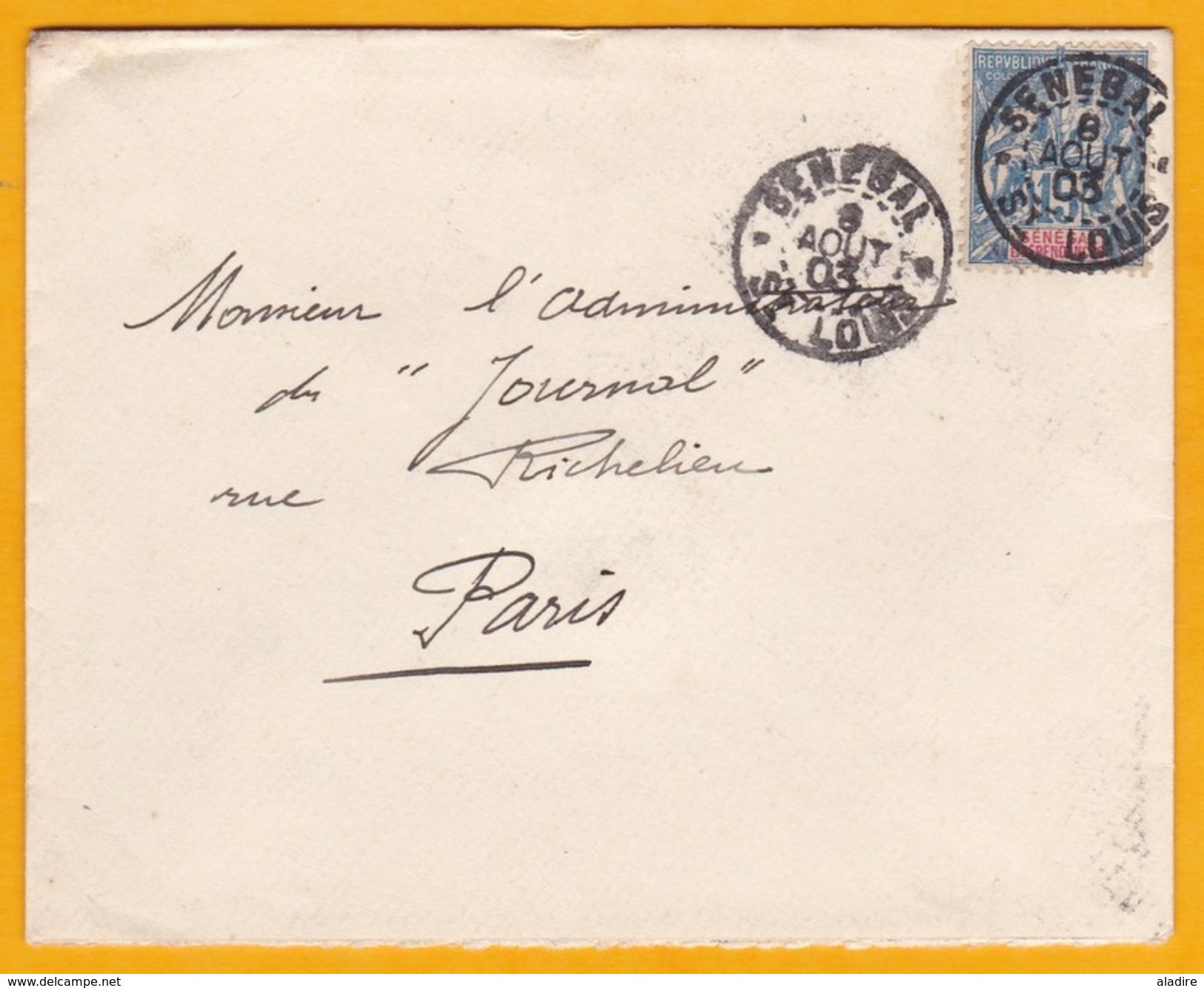 1903 - Enveloppe De Saint Louis Du Sénégal Vers Paris - Afft 15 C Groupe - Cad Arrivée Paris Distribution - Cartas & Documentos