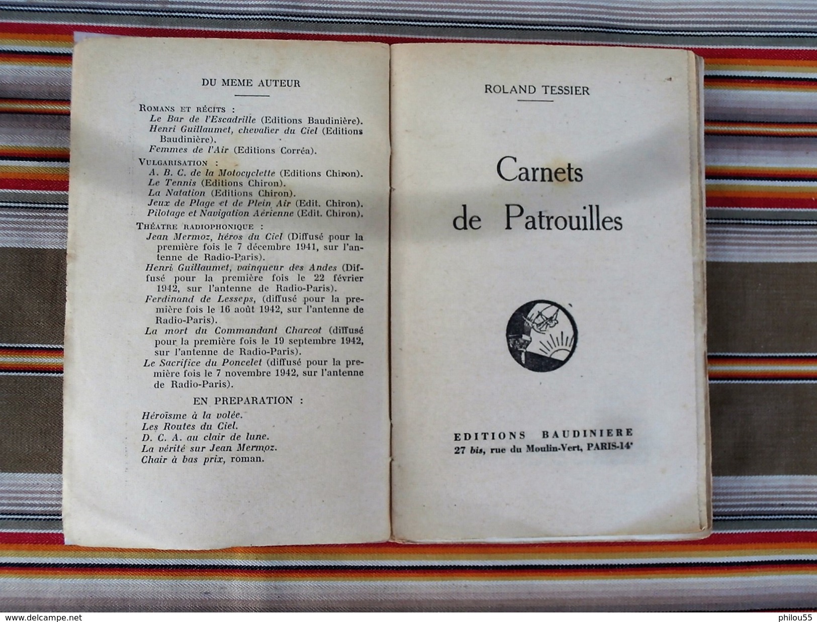 Livre "CARNET DE PATROUILLE " par Roland TESSIER   Editions Baudiniere