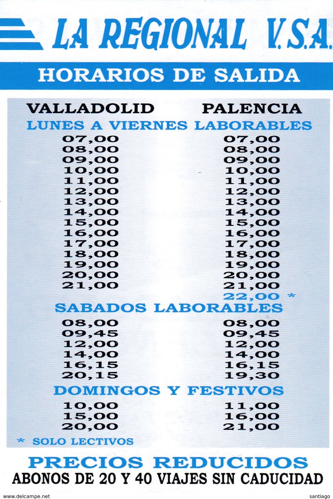 Spanje / Espana :  "La Regional V.S.A"  =>  Horarios De Salida  :  VALLADOLID  & PALENCIA - Europe