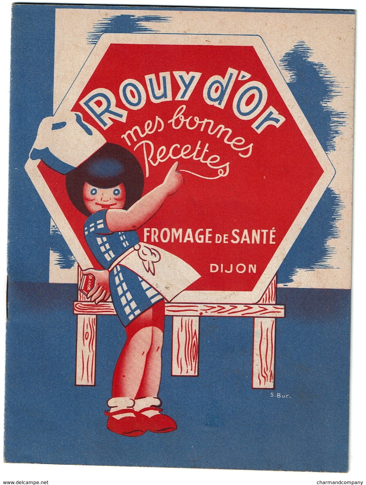 Livret Publicitaire De Recettes ROUY D'OR - Fromage De Santé - Dijon - 12 Pages - 5 Scans - Reclame