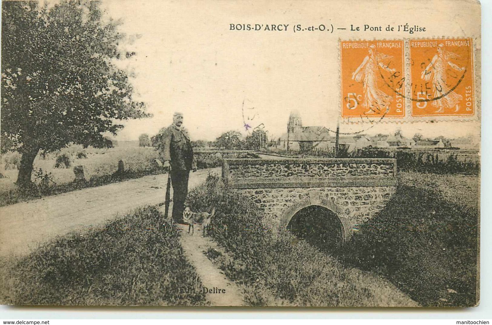 DEP 78 BOIS D'ARCY LE PONT DE L'EGLISE CARTE RARE - Bois D'Arcy