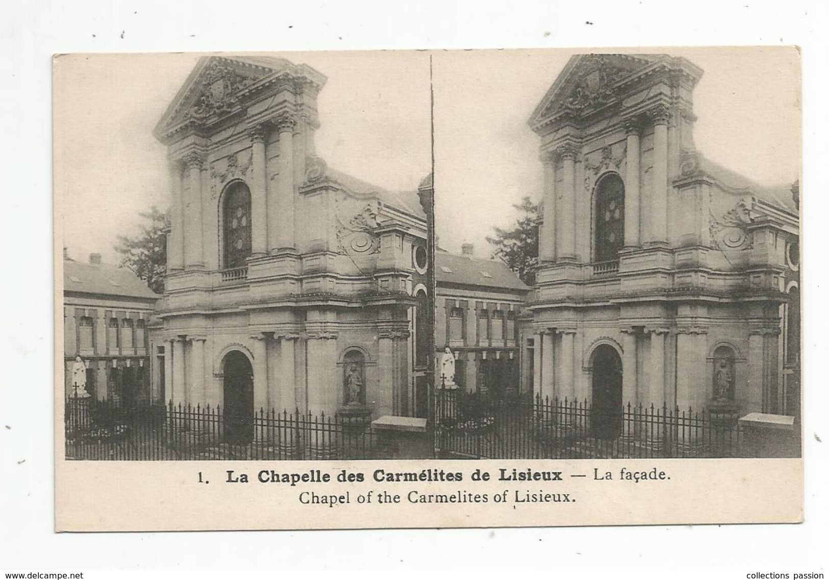 Cp , Carte Stéréoscopique , 14 , La Chapelle Des Carmélites De LISIEUX , La Façade , Vierge - Stereoscopische Kaarten