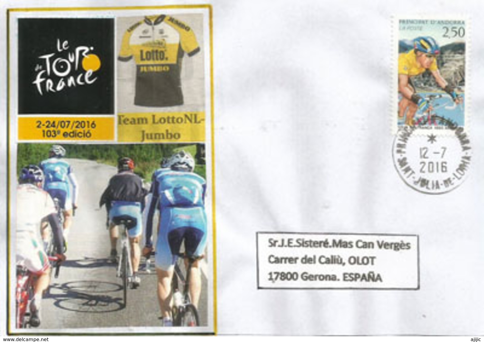 TOUR DE FRANCE 2016, étape Vielha Val D'Aran.Espagne / Andorre, 12 Juillet 2016, Lettre équipe LOTTO.NL-JUMBO - Covers & Documents