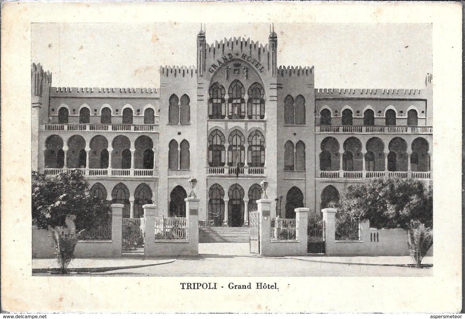 TRIPOLI  GRAND HOTEL STAMPA CIRCA 1930 LIBIA OCC. ITALIANA - Libië