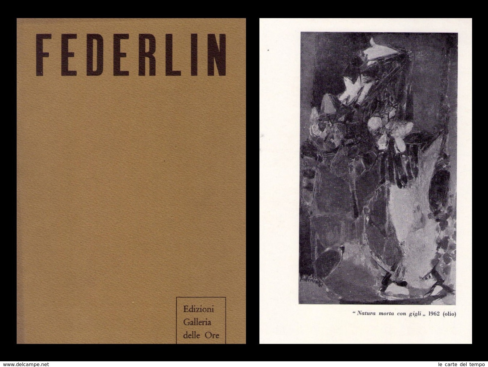 Catalogo Mostra KURT FEDERLIN. Galleria Delle Ore Dal 5 Al 18 Novembre 1963 - Arte, Architettura