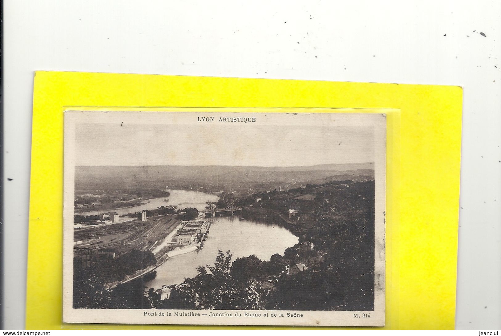 LYON ARTISTIQUE . PONT DE LA MULATIERE - JONCTION DU RHONE ET DE LA SAONE . SUP OBLIT DE 1931 . 2 SCANES . - Lyon 2