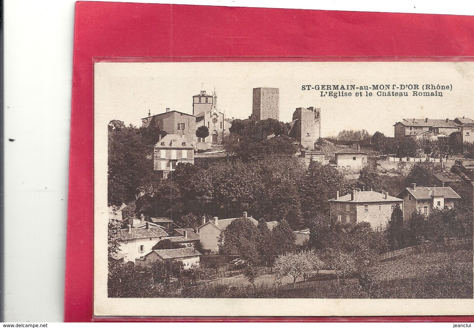 St-GERMAIN-au-MONT-D'OR . L'EGLISE ET LE CHATEAU ROMAIN . ECRITE AU VERSO - Autres & Non Classés