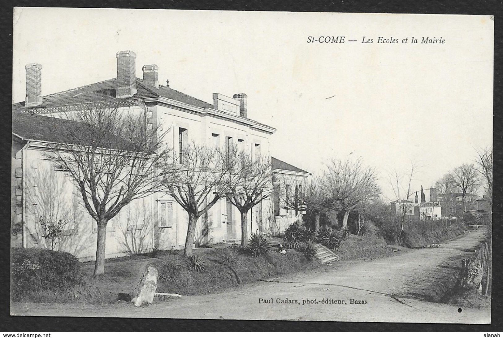 SAINT COME Les Ecoles Et La Mairie (Cadars) Gironde (33) - Autres & Non Classés