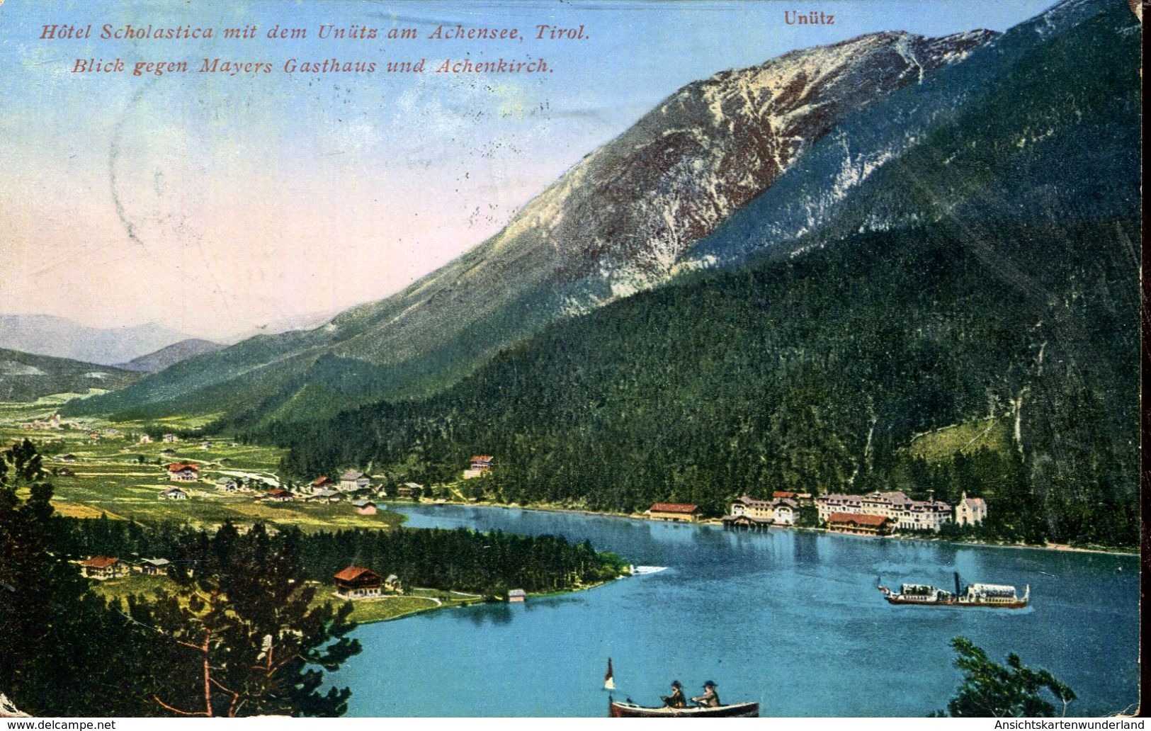 Hotel Scholastika Mit Dem Unütz Am Achensee 1911 (000664) - Achenseeorte