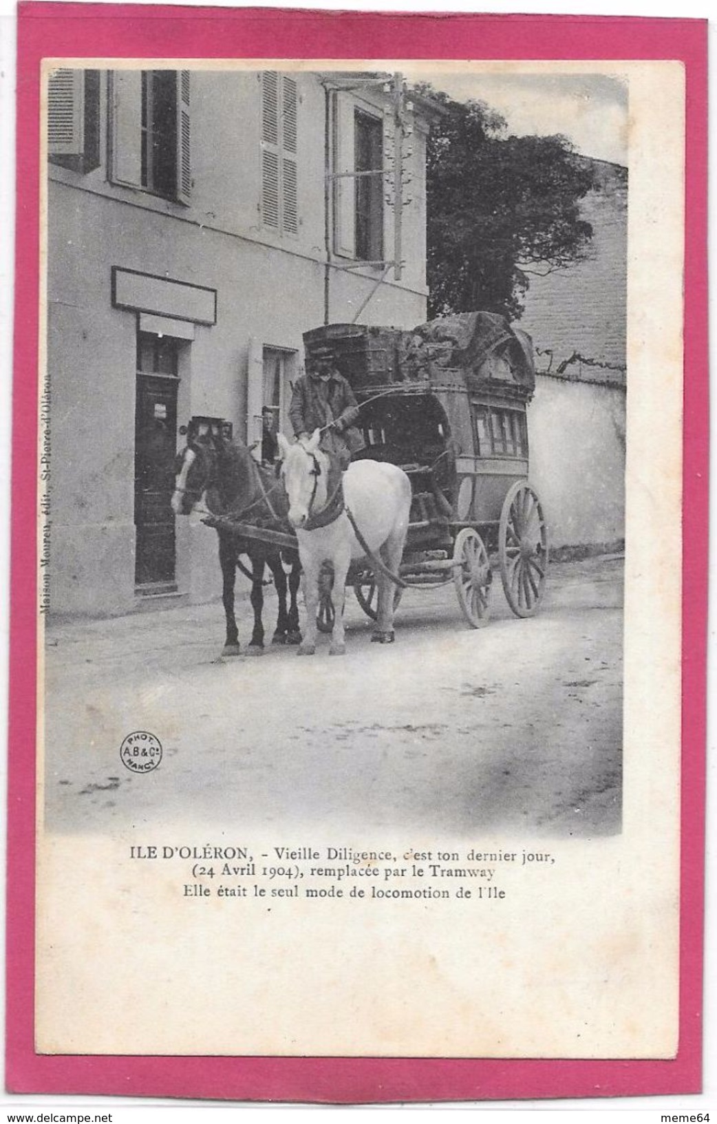 17 . ILE D' OLERON - VIEILLE DILIGENCE C'EST TON DERNIER JOUR 24 AVRIL 1904 - Ile D'Oléron