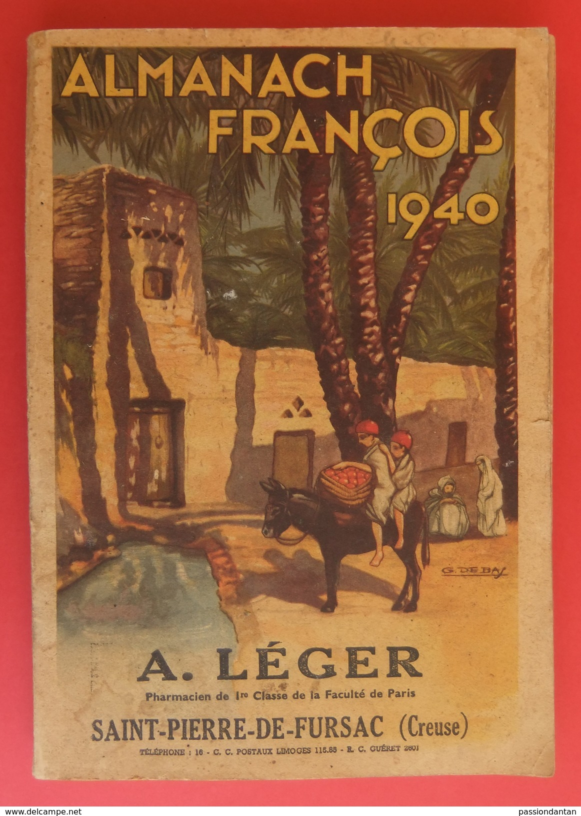 Almanach François 1940 - Pharmacie A. Léger à Saint-Pierre De Fursac Dans La Creuse - Publicités