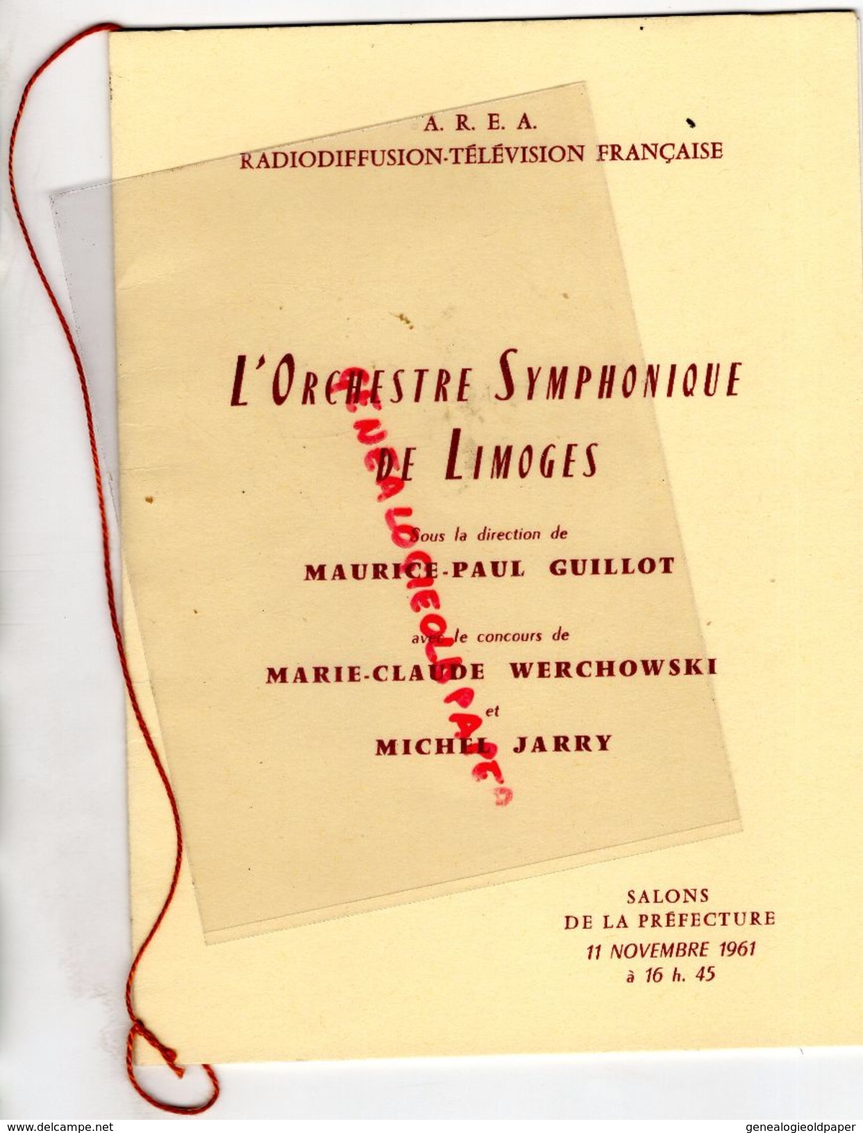 87 - LIMOGES - PROGRAMME ORCHESTRE SYMPHONIQUE -MAURICE PAUL GUILLOT-MARIE CLAUDE WERCHOWSKI-MICHEL JARRY-11-11-1961 - Programme