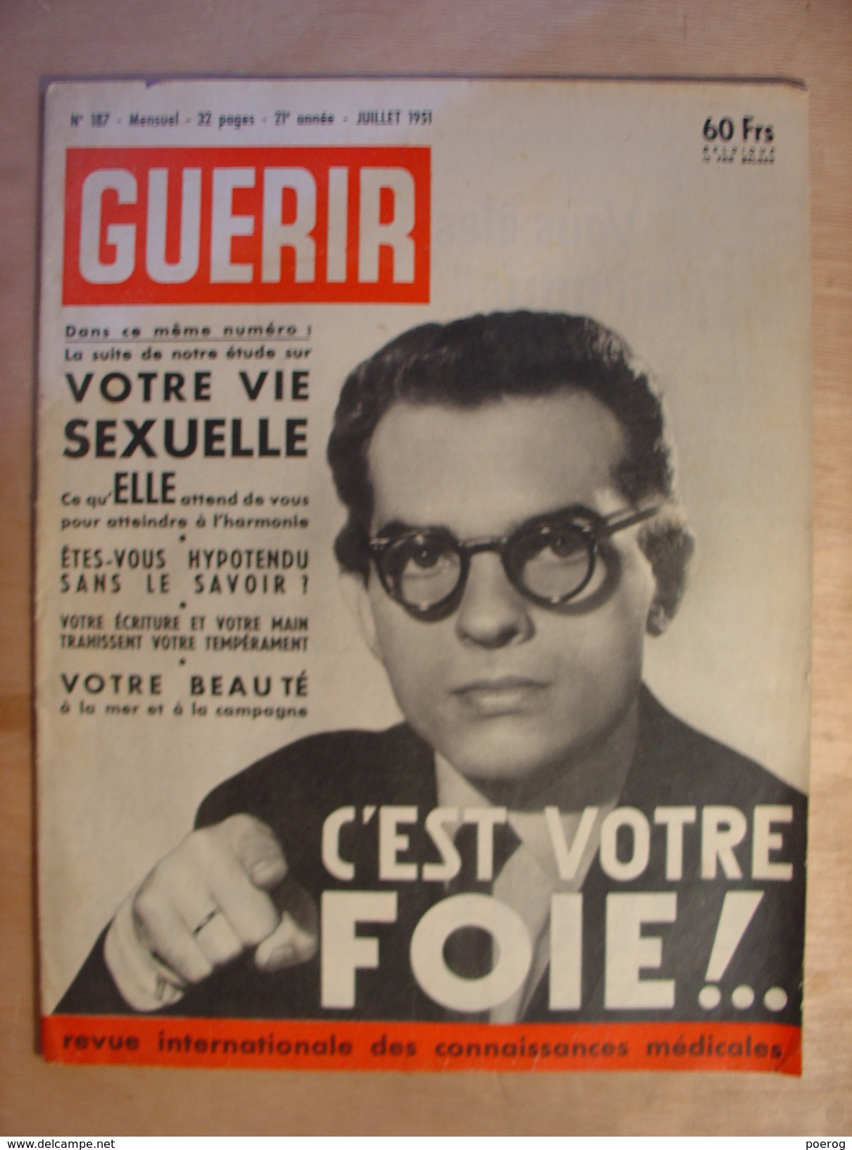 GUERIR N°187 De JUILLET 1951 - REVUE MEDICALE - VIE SEXUELLE FOIE LIGNES DE LA MAIN TENSION GENOU TUBERCULOSE RATS - Médecine & Santé