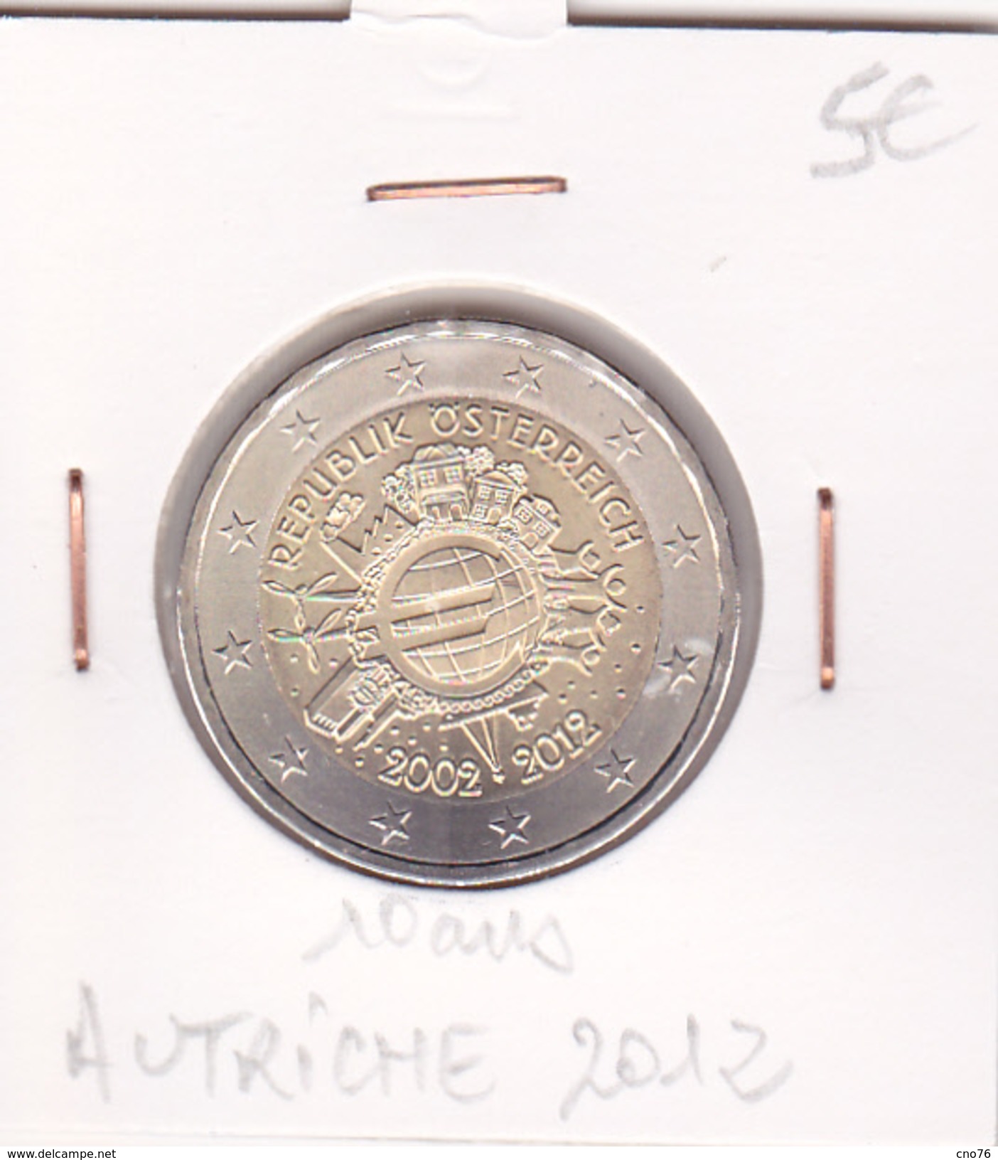 Autriche Pièce 2 Euro Commémorative Année 2012 10 Ans Des Pièces Et Billets Euros - Austria