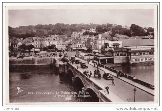 France 14 - Trouville - La Reine Des Plage - Le Pont Sur La Touques  -  Achat Immédiat - Trouville