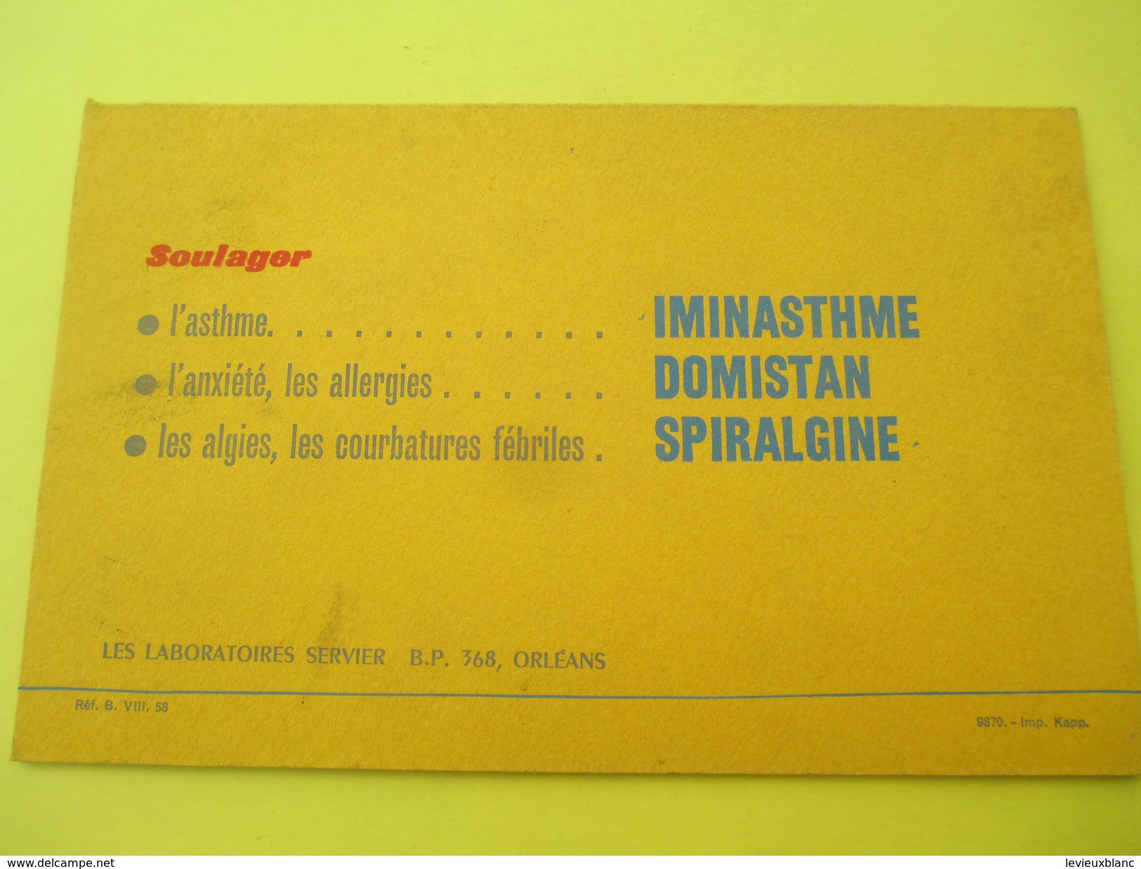 Buvard Publicitaire à 2 Volets /Laboratoires SERVIER/Orléans/Pseudophage/Pyridium/Août 1958                      BUV289 - Drogheria