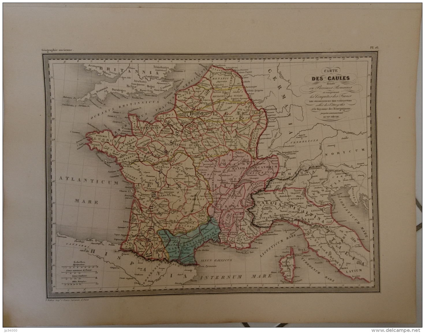 CARTE GEOGRAPHIQUE ANCIENNE: Carte Des Gaules Divisées En Provinces Romaines Et Comprenant LES CONQUETES DES FRANCS... - Cartes Géographiques