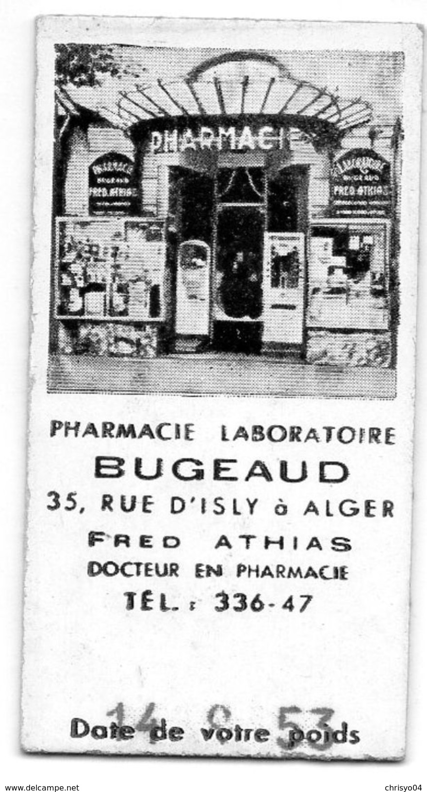 76St  Ticket De Pesage Pharmacie Bugeaud Rue D'Isly à Alger En 1953 - Publicités