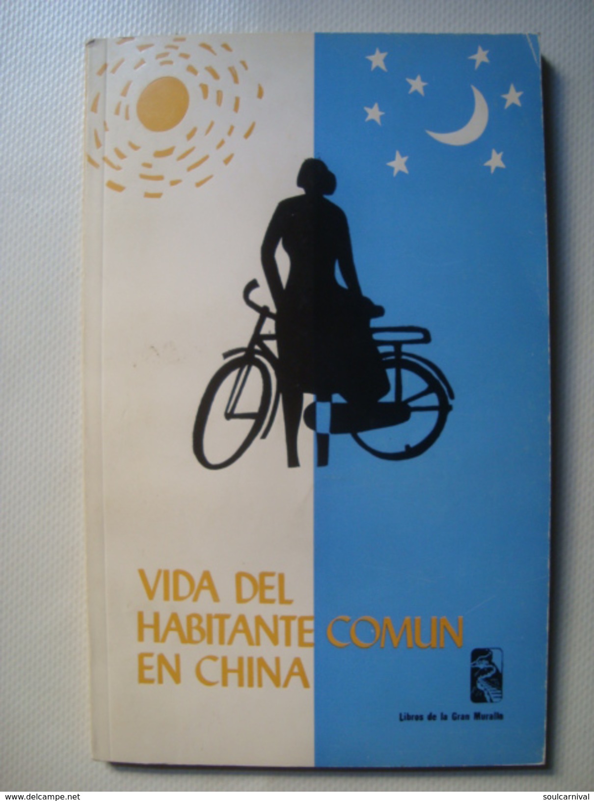 VIDA DEL HABITANTE COMÚN EN CHINA - EDITORIAL CHINA CONSTRUYE, 1988. SPANISH TEXT. B/W PHOTOS. - Histoire Et Art