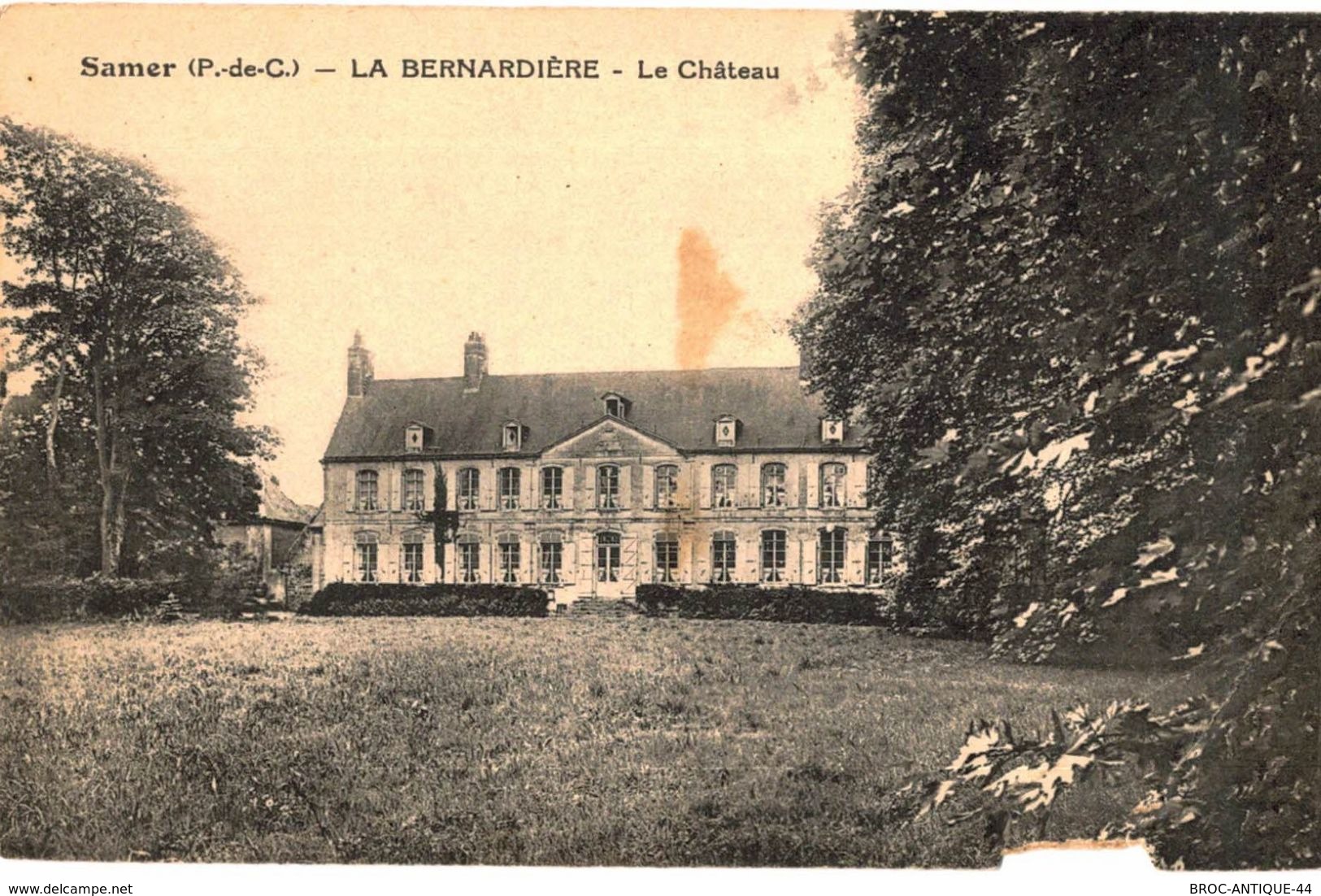 CPA N°823 - SAMER - LA BERNARDIERE - LE CHATEAU - Samer