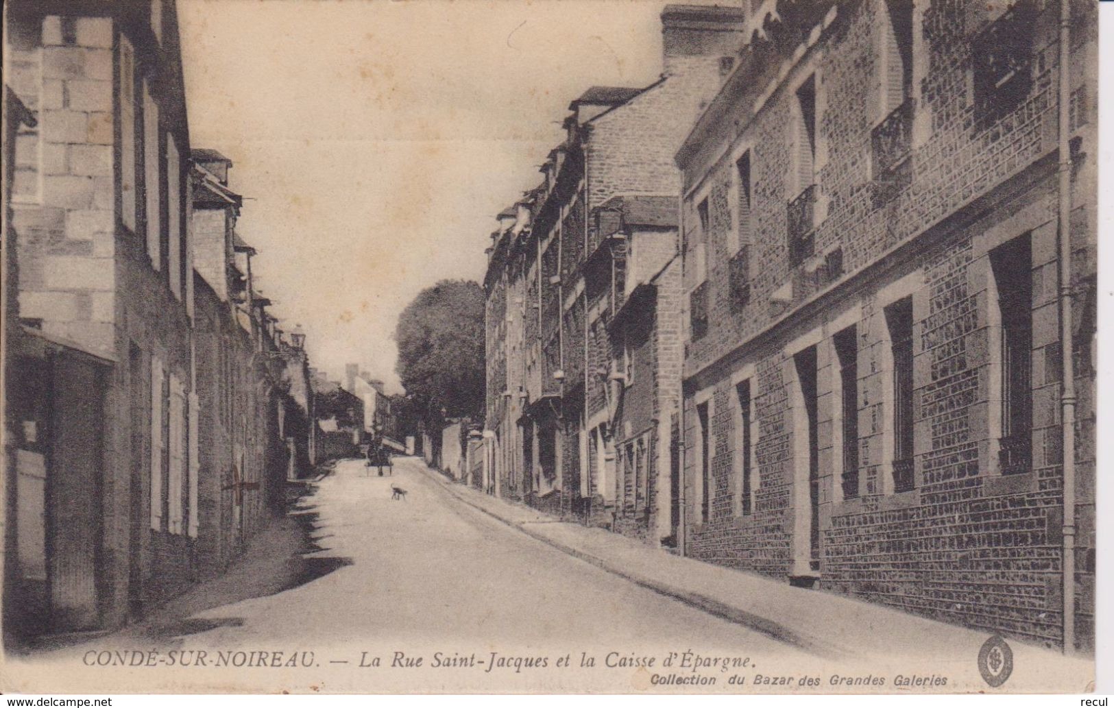 CALVADOS - CONDE SUR NOIREAU - La Rue Saint Jacques Et La Caisse D'Epargne  ( - Carte écrite ) - Autres & Non Classés