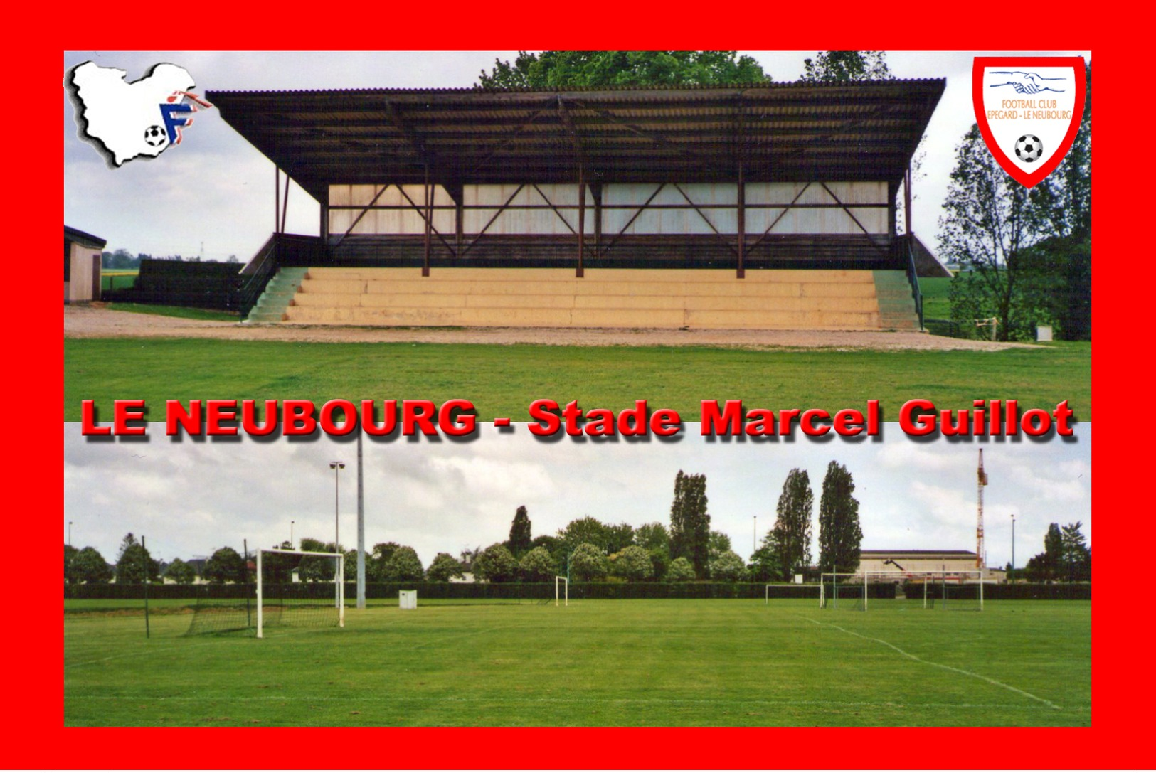 Le Neubourg (27 - France) Stade Marcel Guillot - Le Neubourg