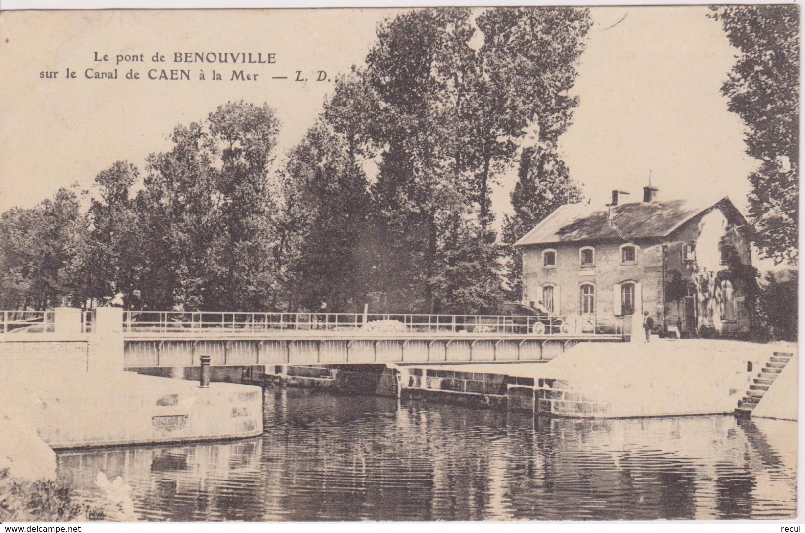 CALVADOS - Le  Pont De BENOUVILLE Sur Le Canal De CAEN à La Mer - L.D.  ( - Timbre à Date De 1901 ) - Autres & Non Classés