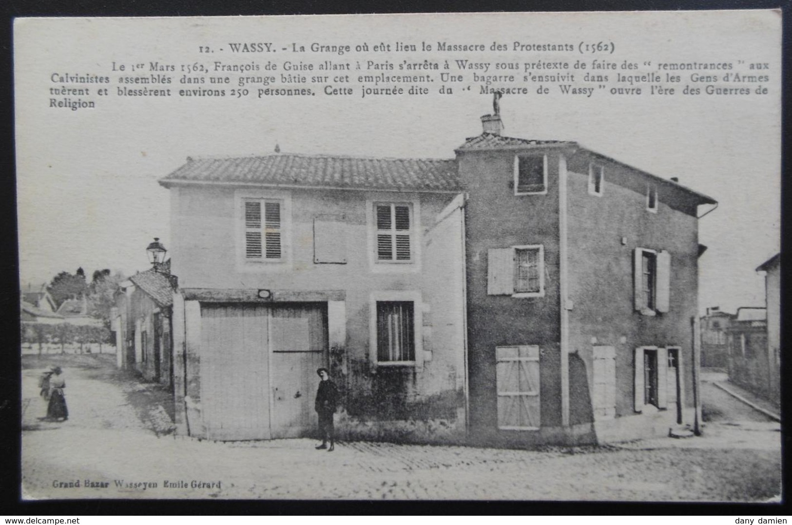 Carte Postale De Wassy - La Grange Où Eût Lieu Le Massacre Des Protestants (12) - Wassy