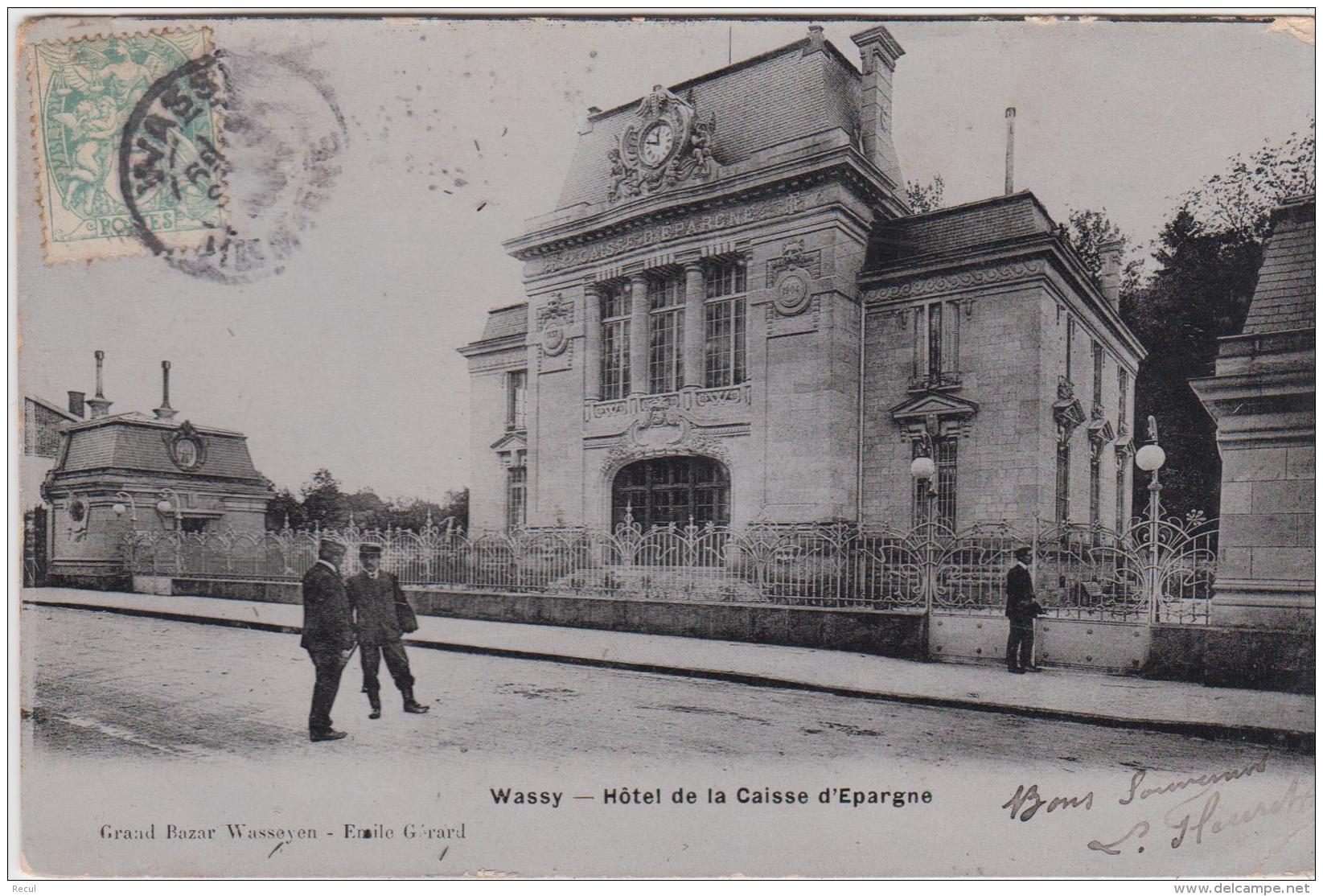 HAUTE MARNE -  WASSY -  Hotel De La Caisse D'Epargne - Wassy