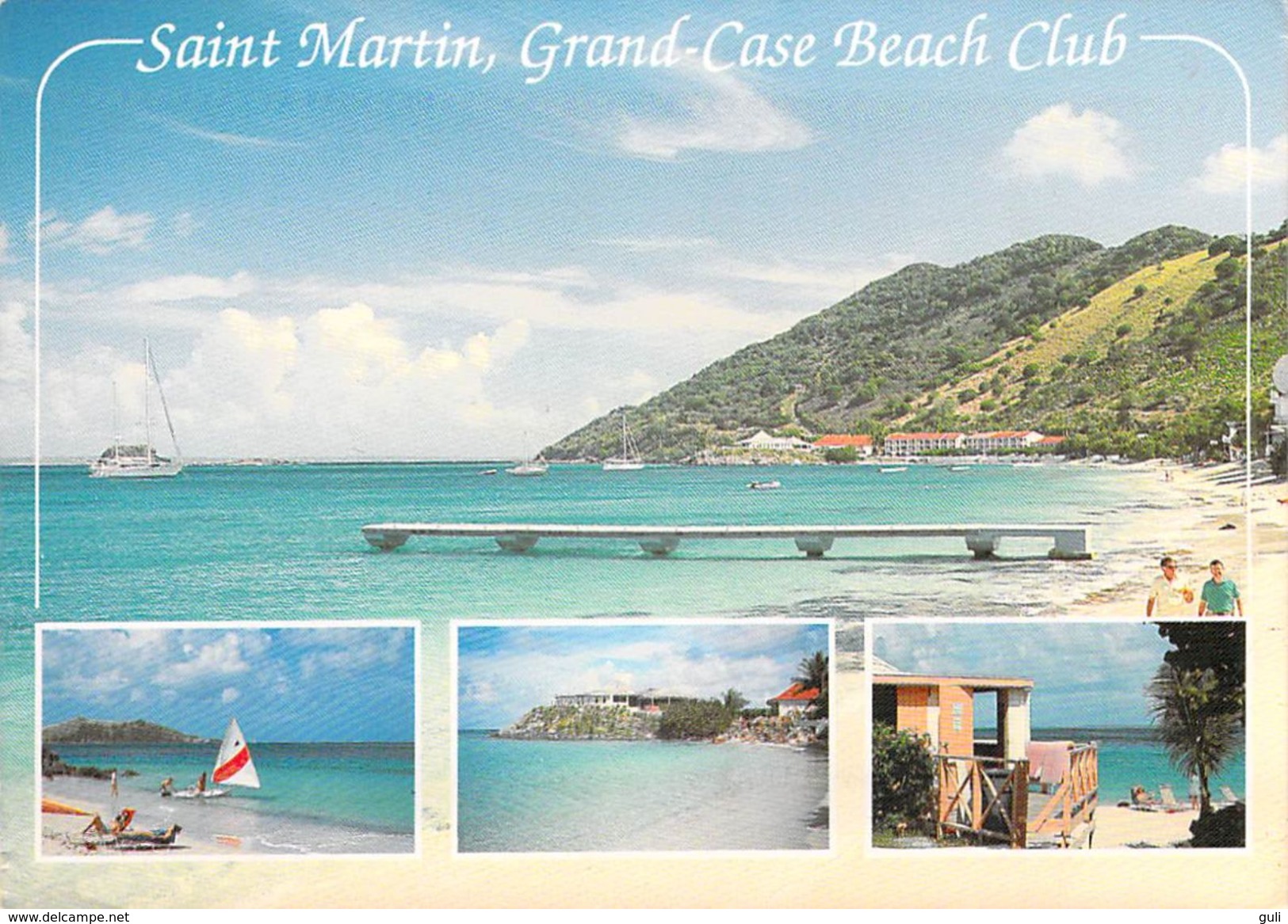 Guadeloupe > Saint Martin Antilles Françaises SAINT MARTIN Grand Case Beach Club PRIX FIXE - Saint Martin
