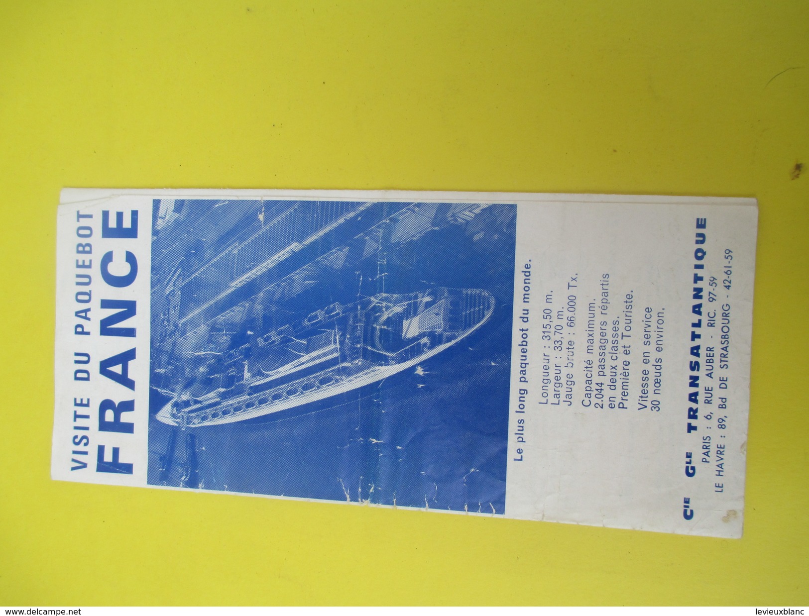 Marine /Visite Du Paquebot "FRANCE"/ Cie Générale Transatlantique/Guide De Visite/Dépliant à 5 Volets/1963       MAR47 - Bateaux